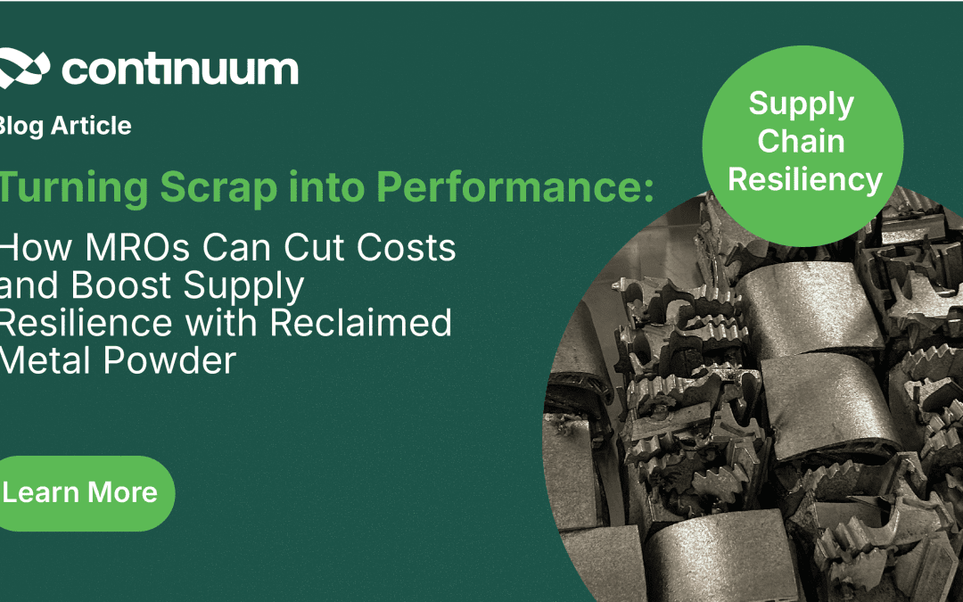 Turning Scrap into Performance: How MROs Can Cut Costs and Boost Supply Resilience with Reclaimed Metal Powder
