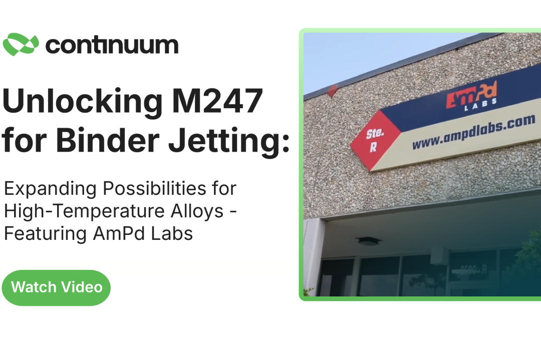 Video: Unlocking M247 for Binder Jetting: Expanding Possibilities for High-Temperature Alloys